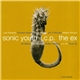 Sonic Youth + I.C.P. + The Ex - In The Fishtank 9